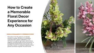 Memorable Floral Decor Experience: Trendy Ideas to Design & Shop