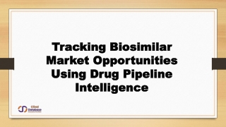 Tracking Biosimilar Market Opportunities Using Drug Pipeline Intelligence
