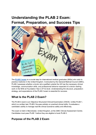 Understanding the PLAB 2 Exam_ Format, Preparation, and Success Tips