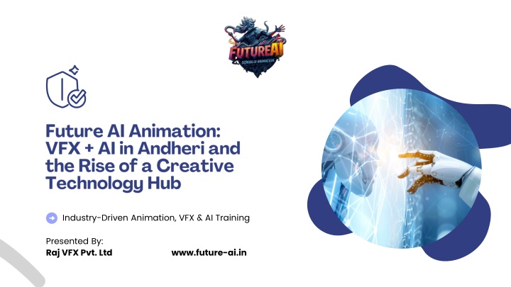 PPT - Future AI Animation: VFX AI in Andheri and the Rise of a Creative ...