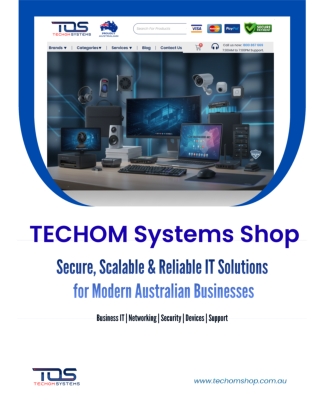 TECHOM Systems – Enterprise-Grade IT Products for Australian Businesses