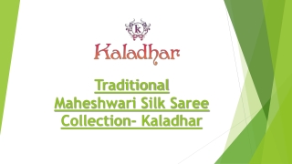 Traditional Maheshwari Silk Saree Collection- Kaladhar