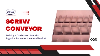 Screw Conveyor - Zeus Engitech Private Limited