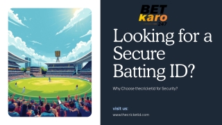 Looking for a Secure Batting ID Why Choose thecricketid