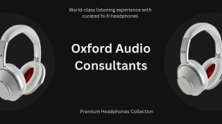 Hi-End Headphones | Oxford, London & Cotswolds