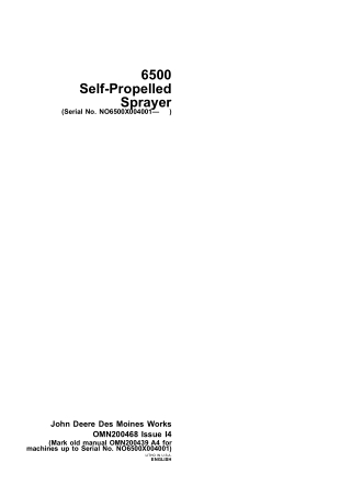 John Deere 6500 Self-Propelled Sprayer (Serial No.NO6500X004001-) Operator’s Manual Instant Download (Publication No. om
