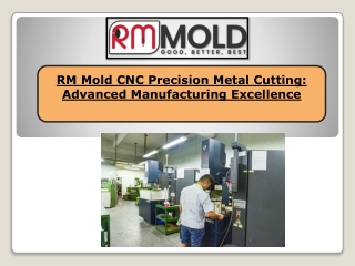 RM Mold CNC Precision Metal Cutting -  Advanced Manufacturing Excellence