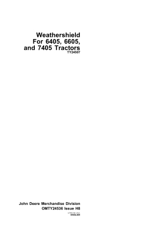 John Deere Weathershield for 6405 6605 7405 Tractors Operator’s Manual Instant Download (Publication No.OMTY24536)