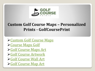 Custom Golf Course Maps – Personalized Prints - GolfCoursePrint