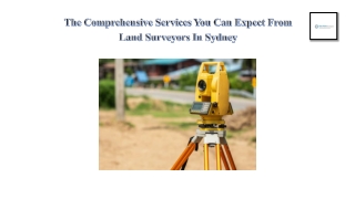 The comprehensive services you can expect from land surveyors in Sydney