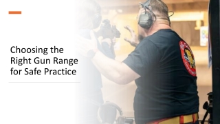 Choosing the Right Gun Range for Safe Practice