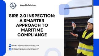 SIRE 2.0 Inspection: A Smarter Approach to Maritime Compliance