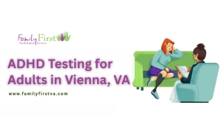 ADHD Test for Adults with Psychoeducational Experts Vienna VA