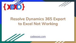 Resolve Dynamics 365 Export to Excel Not Working