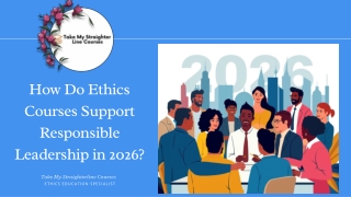 How Do Ethics Courses Support Responsible Leadership in 2026