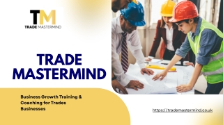 Business Growth Training & Coaching for Trades Businesses in UK - Trade Mastermind