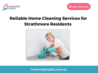 Reliable Home Cleaning Services for Strathmore Residents