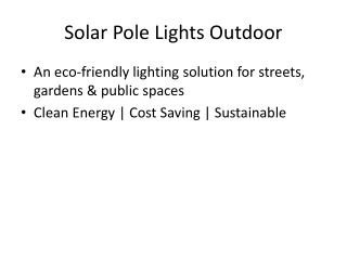 Solar Pole Lights Outdoor: Smart & Sustainable Lighting Solution