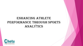 Enhancing Athlete Performance Through Sports Analytics