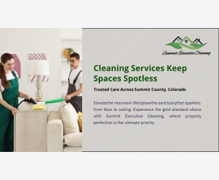 Cleaning Services Keep Spaces Spotless | Trusted Care Across Summit County, Col
