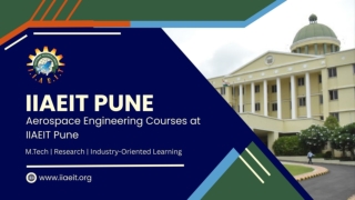 Advanced Aerospace Engineering Education at IIAEIT Pune