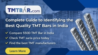Complete Guide to Identifying the Best Quality TMT Bars in India