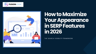 How to Maximize Your Appearance in SERP Features  in 2026