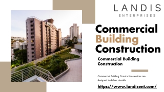 Commercial Building Construction Experts | Landis Enterprises