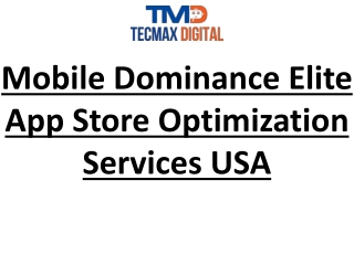 Mobile Dominance Elite App Store Optimization Services USA