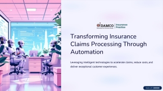 Transforming Insurance Claims Processing Through Automation