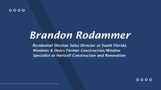 Brandon Rodammer - A Growth-Focused Leader - Orlando, FL