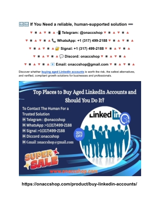 Top Places to Buy Aged Buy Aged LinkedIn LinkedIn Accounts and Should You Do It_