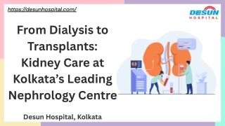 From Dialysis to Transplants Kidney Care at Kolkata’s Leading Nephrology Centre