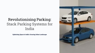 Stack Parking System for Efficient Urban Parking