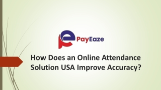 How Does an Online Attendance Solution USA Improve Accuracy