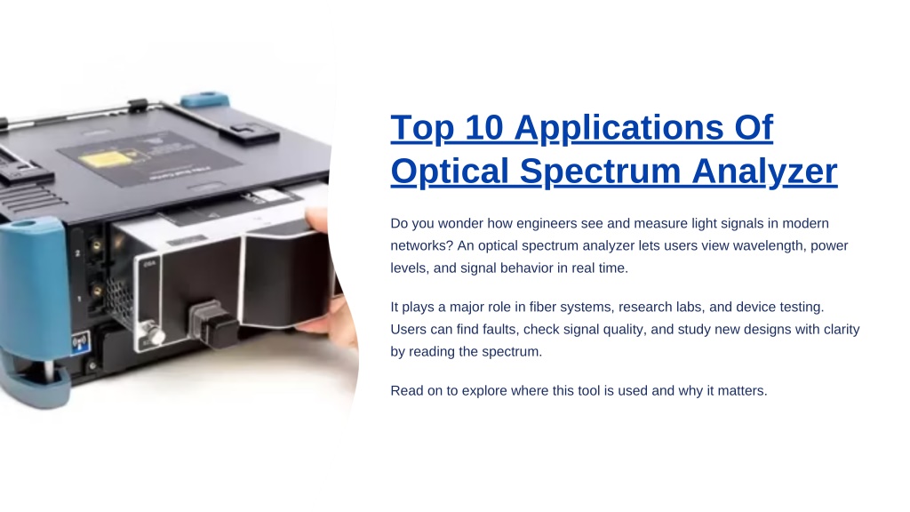 PPT - Top 10 Applications Of Optical Spectrum Analyzer PowerPoint ...