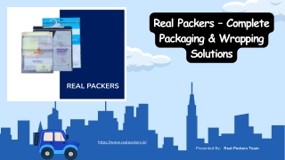Complete Packaging & Wrapping Solutions - Real Packers