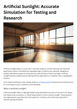 Artificial Sunlight Accurate Simulation for Testing and Research