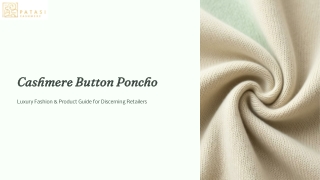 Luxury Fashion & Product Guide for Discerning Retailers Cashmere Button Poncho