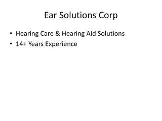 Ear Solutions : The best hearing aids provider in the USA