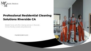 Professional Residential Cleaning Services in Riverside CA | Maids Modern