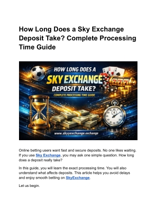 How Long Does a Sky Exchange Deposit Take Complete Processing Time Guide