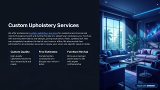 Custom Upholstery Services and Luxury Window Treatments Florida by Design Revelation of Florida LLC