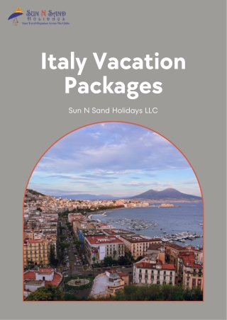 Italy Vacation Packages Crafted for Timeless Travel Experiences