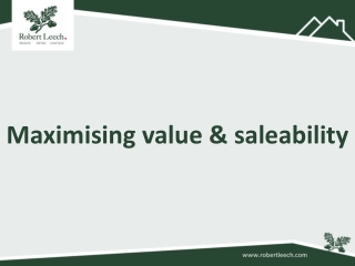 Maximising value & saleability