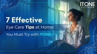 7 Effective Eye Care Tips at Home You Must Try with ITONE