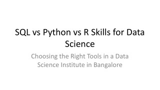 SQL vs Python vs R Skills for Data Science Course in Bangalore