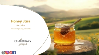 Honey Jars by Chaudhary Glass Pack LLC Dubai