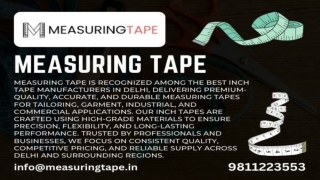 Best Inch Tape Manufacturers In Delhi