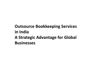 Outsource Bookkeeping Services in India – A Strategic Advantage for Global